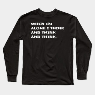 Inspirational quotes T-shirt #166 Long Sleeve T-Shirt